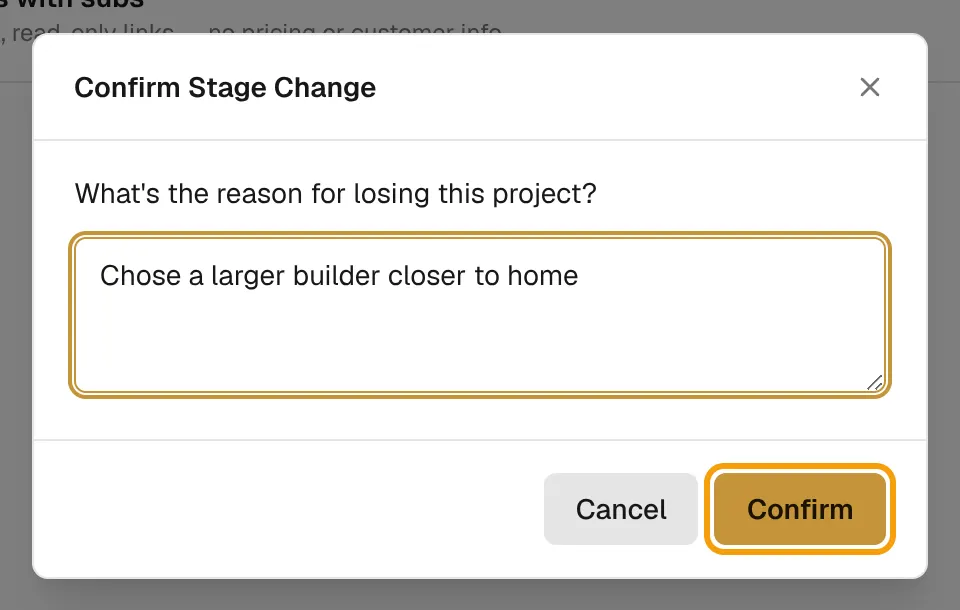 The Confirm Stage Change dialog asking for a lost reason, with the Confirm button outlined.